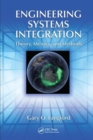 Engineering Systems Integration : Theory, Metrics, and Methods - Book