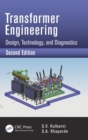 Transformer Engineering : Design, Technology, and Diagnostics, Second Edition - Book