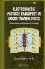 Electrokinetic Particle Transport in Micro-/Nanofluidics : Direct Numerical Simulation Analysis - eBook