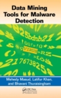 Data Mining Tools for Malware Detection - Book