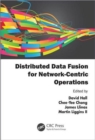 Distributed Data Fusion for Network-Centric Operations - Book