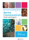 Marine Cosmeceuticals : Trends and Prospects - eBook