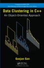 Data Clustering in C++ : An Object-Oriented Approach - Book
