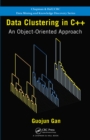 Data Clustering in C++ : An Object-Oriented Approach - eBook
