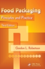 Food Packaging : Principles and Practice, Third Edition - Book