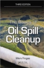 The Basics of Oil Spill Cleanup - Book