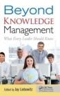 Beyond Knowledge Management : What Every Leader Should Know - Book