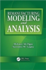 Remanufacturing Modeling and Analysis - Book