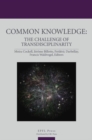 Common Knowledge : The Challenge of Transdisciplinarity - eBook