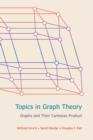 Topics in Graph Theory : Graphs and Their Cartesian Product - eBook