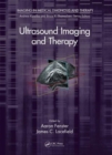 Ultrasound Imaging and Therapy - Book