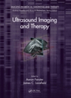 Ultrasound Imaging and Therapy - eBook