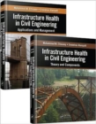 Infrastructure Health in Civil Engineering (Two-Volume Set) - Book