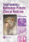 Pocket Handbook of Nonhuman Primate Clinical Medicine - Book