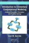 Introduction to Elementary Computational Modeling : Essential Concepts, Principles, and Problem Solving - Book