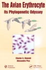 The Avian Erythrocyte : Its Phylogenetic Odyssey - eBook