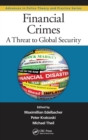 Financial Crimes : A Threat to Global Security - Book