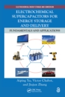 Electrochemical Supercapacitors for Energy Storage and Delivery : Fundamentals and Applications - eBook