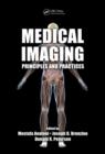 Medical Imaging : Principles and Practices - Book
