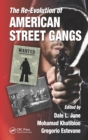 The Re-Evolution of American Street Gangs - eBook