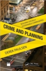 Crime and Planning : Building Socially Sustainable Communities - Book