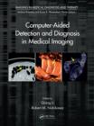 Computer-Aided Detection and Diagnosis in Medical Imaging - eBook
