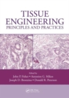 Tissue Engineering : Principles and Practices - Book