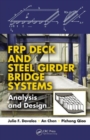 FRP Deck and Steel Girder Bridge Systems : Analysis and Design - Book