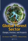 The Global Forest Sector : Changes, Practices, and Prospects - eBook