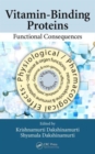 Vitamin-Binding Proteins : Functional Consequences - Book