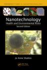 Nanotechnology : Health and Environmental Risks, Second Edition - Book