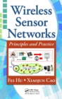 Wireless Sensor Networks : Principles and Practice - eBook