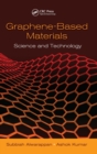 Graphene-Based Materials : Science and Technology - Book