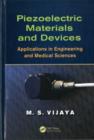 Piezoelectric Materials and Devices : Applications in Engineering and Medical Sciences - eBook