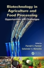 Biotechnology in Agriculture and Food Processing : Opportunities and Challenges - eBook