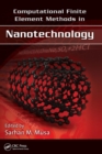 Computational Finite Element Methods in Nanotechnology - Book