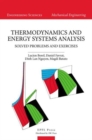 Thermodynamics and Energy Systems Analysis : Volume 2, Solved Problems and Exercises - Book
