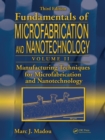 Manufacturing Techniques for Microfabrication and Nanotechnology - eBook
