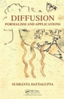 Diffusion : Formalism and Applications - Book