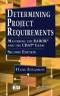 Determining Project Requirements : Mastering the BABOK(R) and the CBAP(R) Exam - eBook