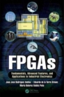 FPGAs : Fundamentals, Advanced Features, and Applications in Industrial Electronics - Book