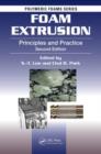 Foam Extrusion : Principles and Practice, Second Edition - Book