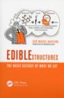Edible Structures : The Basic Science of What We Eat - eBook