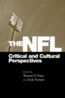 The NFL : Critical and Cultural Perspectives - Book