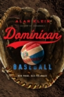 Dominican Baseball : New Pride, Old Prejudice - Book