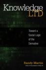 Knowledge LTD : Toward a Social Logic of the Derivative - eBook