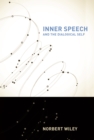 Inner Speech and the Dialogical Self - Book