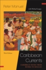 Caribbean Currents: : Caribbean Music from Rumba to Reggae - Book