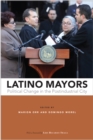 Latino Mayors : Political Change in the Postindustrial City - Book