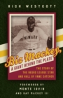 Biz Mackey, a Giant behind the Plate : The Story of the Negro League Star and Hall of Fame Catcher - eBook